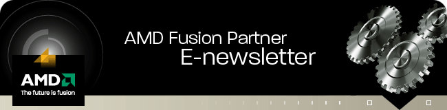 AMD Fusion Partner E-newsletter